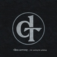 Dreamtone : Bir Varmış, Bir Yokmuş